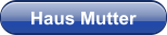 Haus Mutter