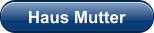 Haus Mutter